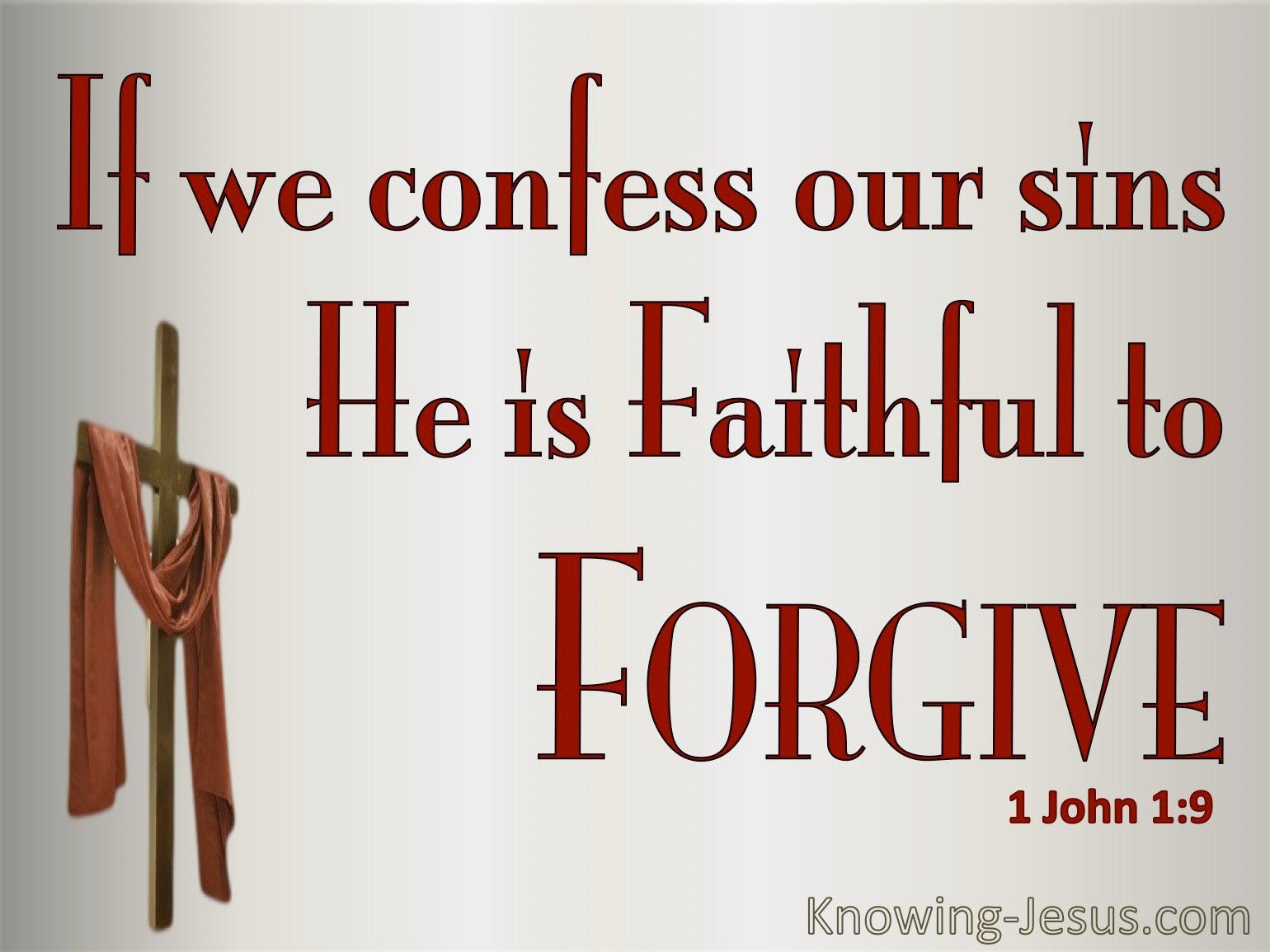 1 john 1 9 if we confess our sins he is faithful to forgive red 2